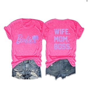Barbie Shirt - WIFE. MOM. BOSS.